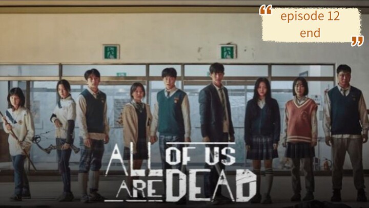 N̶o̶n̶t̶o̶n̶ ̶A̶l̶l̶ ̶o̶f̶ ̶U̶s̶ ̶A̶r̶e̶ ̶D̶e̶a̶d̶ ̶S̶1̶ ̶E̶p̶1̶2̶ ̶e̶n̶d̶