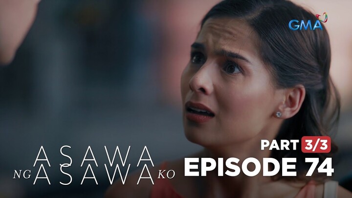 Asawa Ng Asawa Ko: Cristy discovers the annulment! (Full Episode 74 - Part 3/3)