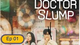 Doctor Slump eps 1 sub indo