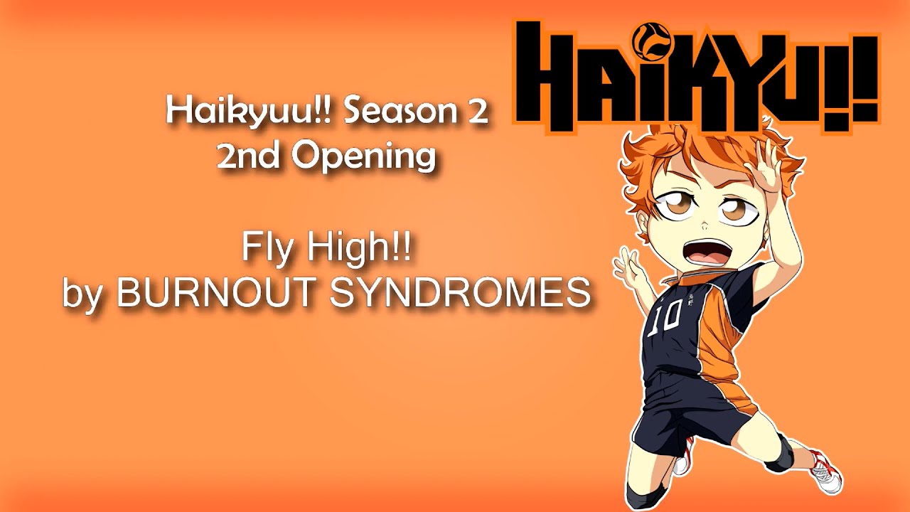 Haikyuu Season 2 Op 2 Fly High Lyrics Bilibili