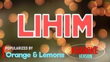 Lihim - Orange & Lemons | Karaoke Version |🎼📀▶️