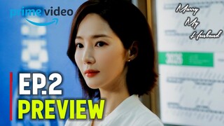 Marry My Husband Kdrama (2024) | Episode 2 Preview | Park Min Young | Na In Woo {ENG SUB}