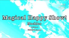 【カラオケ・中文翻譯】すぴぱら OP 「Magical Happy Show ! 」