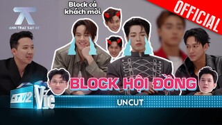 [Uncut] Đức Phúc bị dọa block tập thể, Gin Tuấn Kiệt dã tâm block Nanon | Anh Trai "Say Hi"