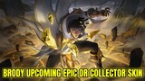 Brody Upcoming Collector Skin or Epic Skin 899💎 | January 2022 Update | MLBB
