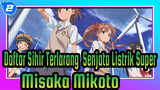 Daftar Sihir Terlarang: Senjata Listrik Super
Misaka Mikoto_2