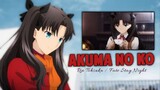 AMV Fate/StayNight Rin Tohsaka - Akuma No Ko