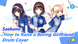 Drum Cover | Saekano: How to Raise a Boring Girlfriend_2