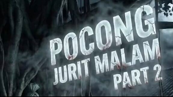 Pocong Jurit Malam Part 2