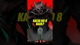 KAIJU NO. 8 BAIK?