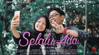 SELALU ADA - Short Movie ( Film Pendek Baper )