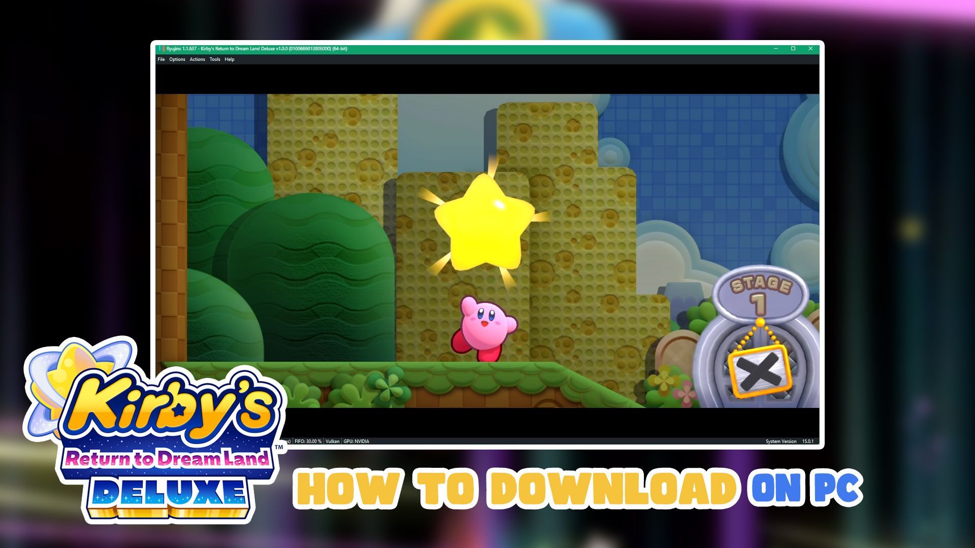 How to Download Ryujinx Emulator and Play Kirby's Return to Dream Land  Deluxe on PC (XCI) - Bilibili
