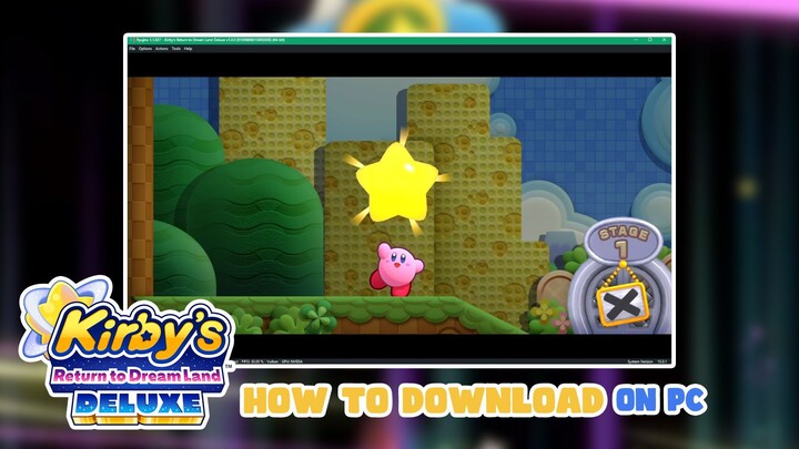 How to Download Ryujinx Emulator and Play Kirby's Return to Dream Land Deluxe on PC (XCI)