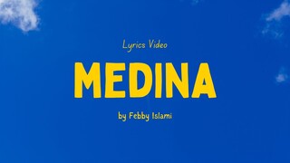 Febby Islami - Medina (Video Lyric)