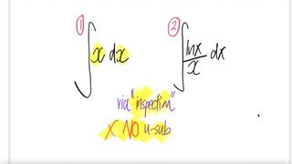 1)integral ∫ x dx 2)integral ∫ ln(x)/x dx via inspection [NO u-sub]