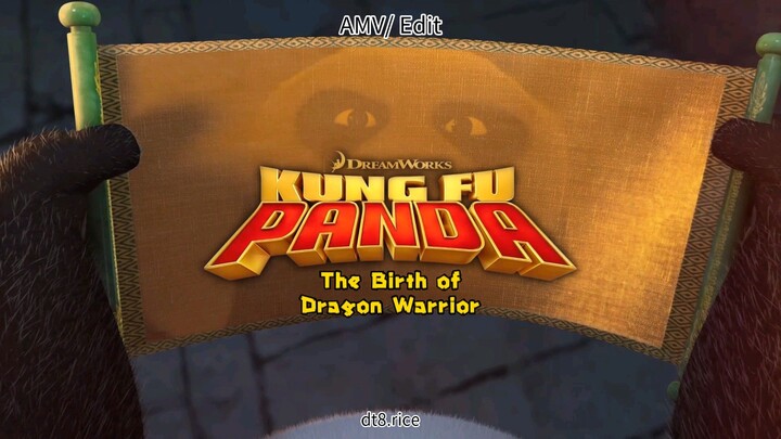 The Birth of Dragon Warrior (4K UHD/ AMV Kung Fu Panda 1)