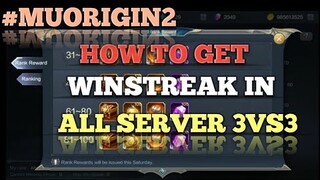 HOW TO GET WINSTREAK IN ALL SERVER 3VS3  MU ORIGIN 2