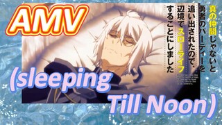 [Banished from the Hero's Party]AMV |  (sleeping Till Noon)