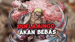 Doflamingo Akan Bebas Dari Impel Down !!!