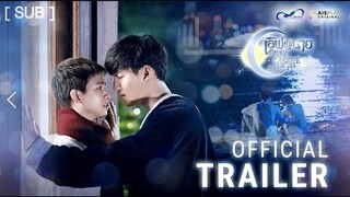 [SUB] Official Trailer  ซีรีส์ "เลิฟ@นาย" Oh! My Sunshine Night