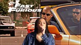 I FINALLY WATCHED * FAST & FURIOUS * FOR THE FIRST TIME !