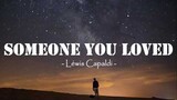 Someone You Loved - Lewis Capaldi || Lirik - Lyrics