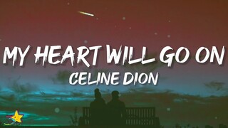 Celine Dion - My Heart Will Go On (Lyrics)