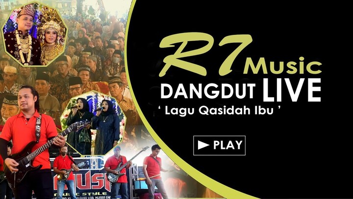 LAGU QASIDAH IBU || MUSIK PANGGUNG ORGEN PLUS R7 || LIVE DESA PELEMPANG