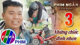 Những chiếc đinh nhọn | Phim ngắn cuối tuần - Tập 3