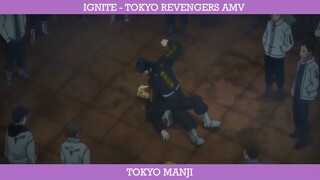 IGNITE - TOKYO REVENGERS AMV