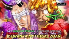 ONEPIECE MAKIN RAME! MYTHICAL ZOAN JADI BUAH IBLIS TERPENTING DI AKHIR SAGA ELBAF ONE PIECE
