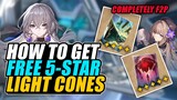 FREE 5-STAR LIGHT CONES! | Get these Light Cones NOW in Honkai: Star Rail (F2P & Gacha Guide)