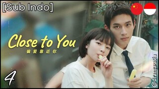 [Sub Indo] Close to You – Eps. 04 (2025)