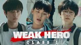 Weak Hero Class 1 (2022) Episode 8 Finale