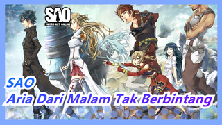 [Sword Art Online Progresif] Aria Dari Malam Tak Berbintang, Datang & Nikmatilah!