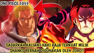 ONE PIECE 1055 - SHANKS MEMPERLIHATKAN LEVEL TERTINGGi DARI HAKI RAJA! ZORO PRNH MENGGUNAKANNYA!