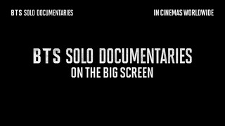 'BTS Solo Documentaries' In Cinemas Worldwide Official Trailer (ENG)