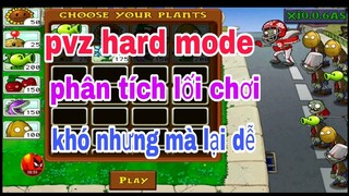 Plants vs Zombie hard mode Phần 1 l Phân tích cách chơi l Game khó nhưng lại dễ #Plantsgamer#pvz