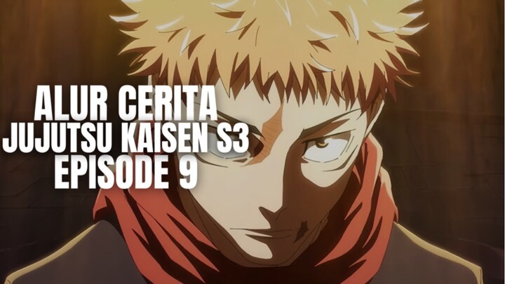 Jujutsu Kaisen Season 3 Episode 12 - Alur Cerita