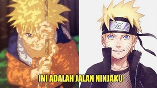 AKU TIDAK AKAN MENGUBAH JALAN NINJAKU - ARTI KATA NARUTO UNTUK KEHIDUPAN