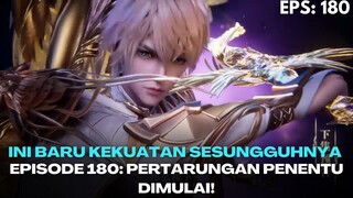 Throne of Seal Episode 180 | Ini Baru Kekuatan Sesungguhnya! Pertarungan Penentu Dimulai!