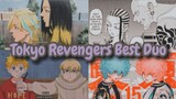 Tokyo Revengers Best Duo [ Spoilers ] | Tokyo Revengers Strongest Team