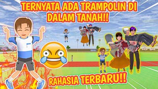 TERNYATA ADA TRAMPOLIN RAKSASA DALAM TANAH LAPANGAN SEKOLAH!! DRAMA SAKURA SCHOOL SIMULATOR