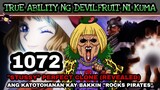 One piece 1072:Ang totoong ability ng devilfruit ni Kuma | Stussy x Bakkin (Rocks pirates)