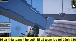đi cà kheo team 4 bị bò cuối cả team tới đánh #30