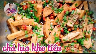 Cách Làm CHẢ LỤA KHO TIÊU món ăn ngon dễ làm - Tú Lê Miền Tây