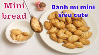 Cách làm bánh mì mini giòn tan không phụ gia: bánh vẫn nở xốp, siêu ngon | Tra My Cooking