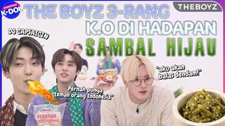 [WORLD-CLASS K-DOL] THE BOYZ 3-RANG K.O di Hadapan Sambal Hijau! [IND/ENG]