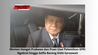 Momen Hangat Prabowo dan Puan Pelantikan DPR