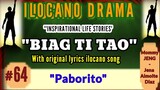 BIAG TI TAO #64 (Inspirational drama ilocano) "Paborito" with ilocano song
